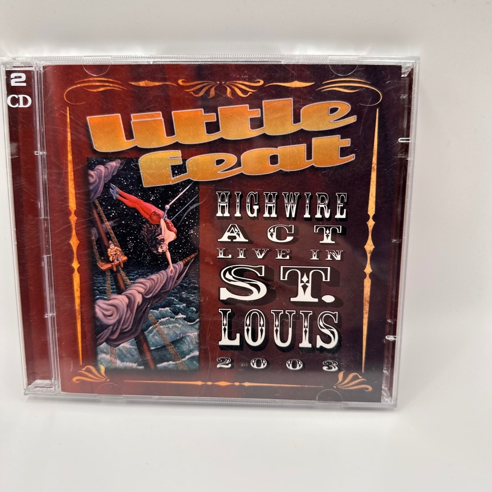 Little‎ Feat Highwire Act Live St. Louis 2003 2CD Set Eagle Records EDGCD278 NM
